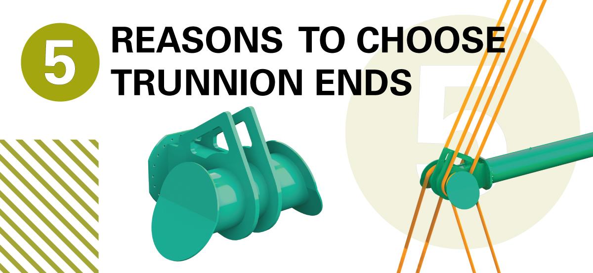 5 Benefits to Using Trunnion Ends